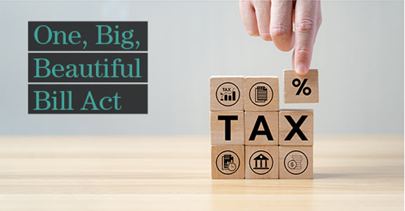 Key Small Business Tax Changes in the One Big Beautiful Bill Act (OBBBA): What You Need to Know